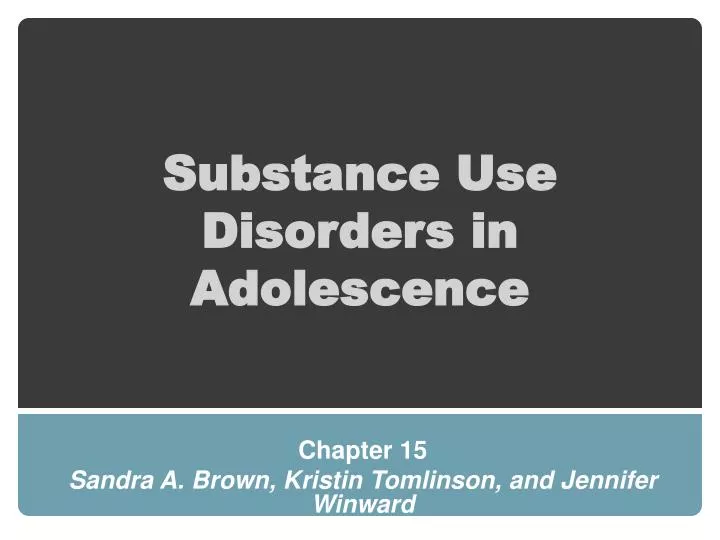 substance use disorders in adolescence