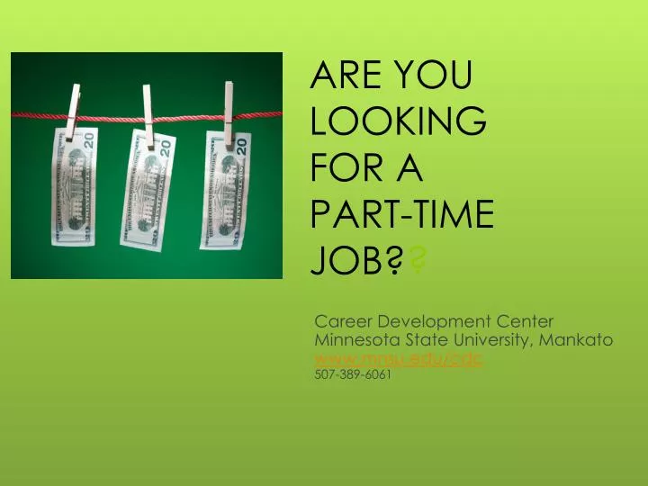 are you looking for a part time job