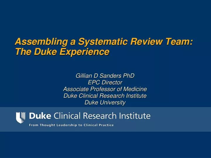 assembling a systematic review team the duke experience