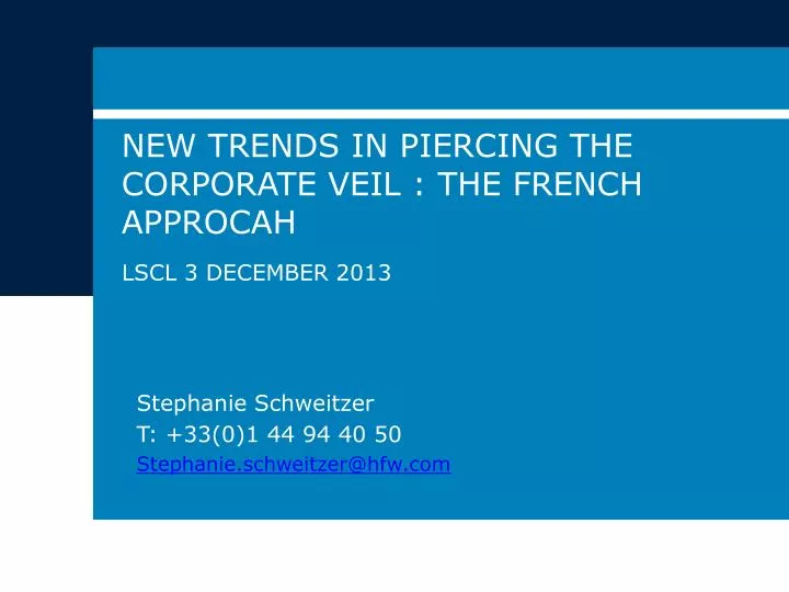 new trends in piercing the corporate veil the french approcah