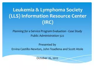 Leukemia &amp; Lymphoma Society (LLS) Information Resource Center (IRC)