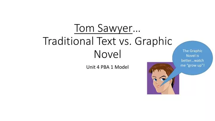 tom sawyer traditional text vs graphic novel