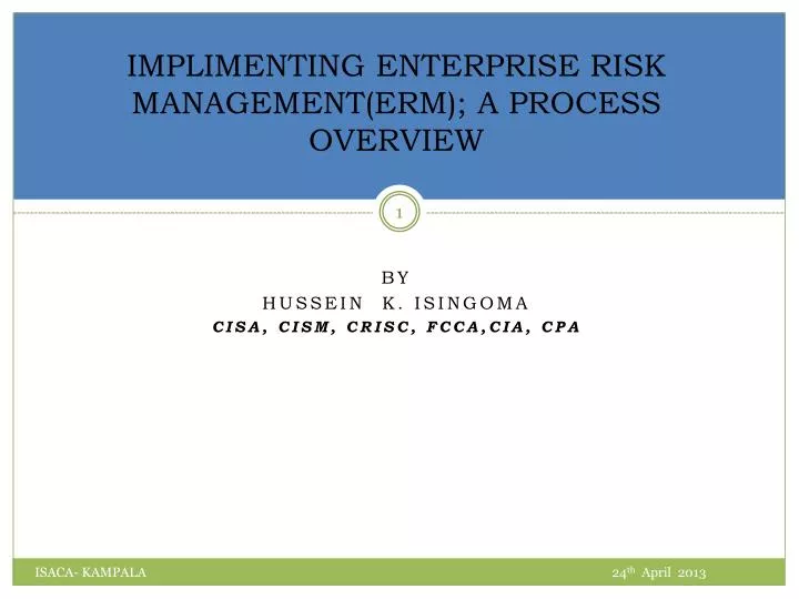 implimenting enterprise risk management erm a process overview