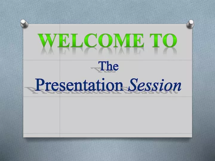 the presentation session