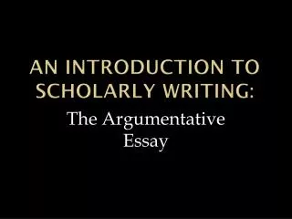 An Introduction to scholarly writing :