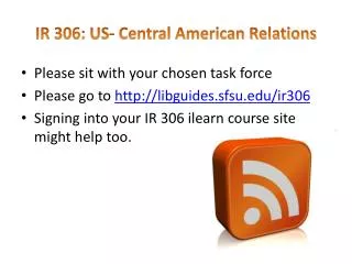 IR 306: US- Central American Relations