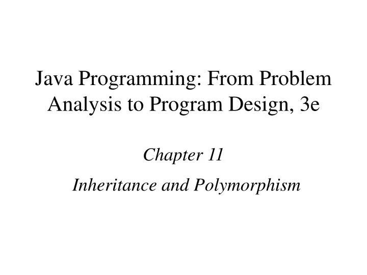 java programming from problem analysis to program design 3e chapter 11