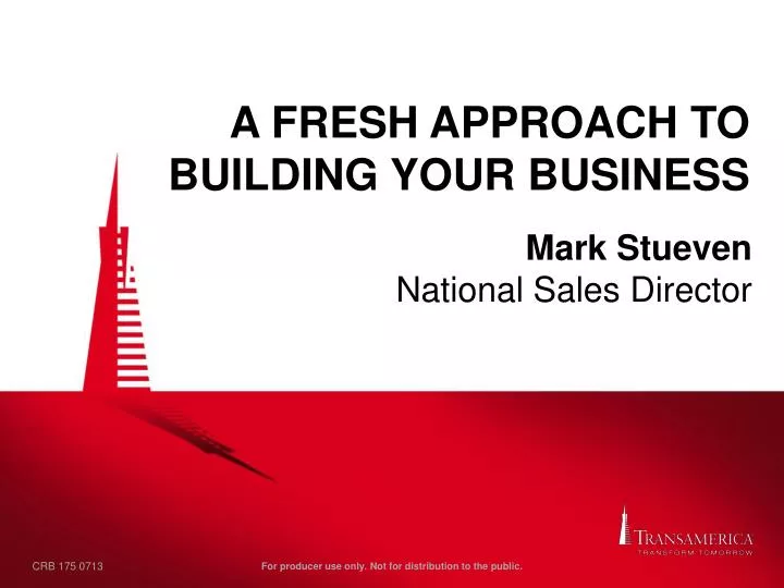 a fresh approach to building your business