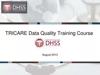 TRICARE Data Quality Training Course