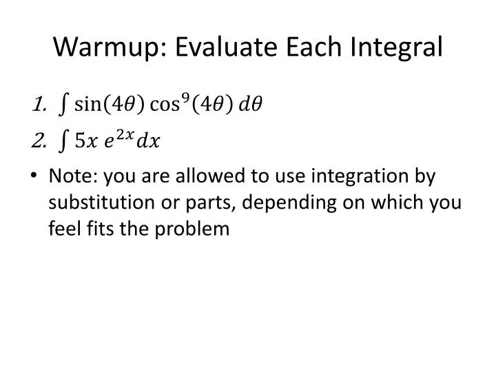 warmup evaluate each integral