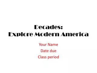 Decades: Explore Modern America