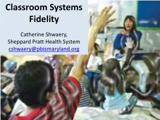 Classroom Systems Fidelity