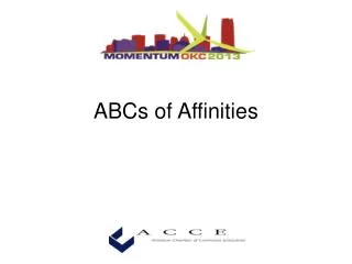 ABCs of Affinities