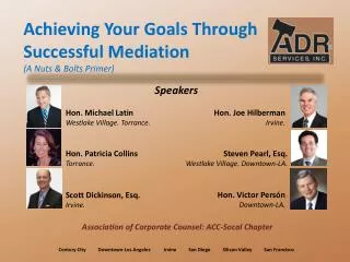 Achieving Your Goals Through Successful Mediation (A Nuts &amp; Bolts Primer)