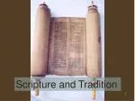 Scripture and Tradition - slide 1