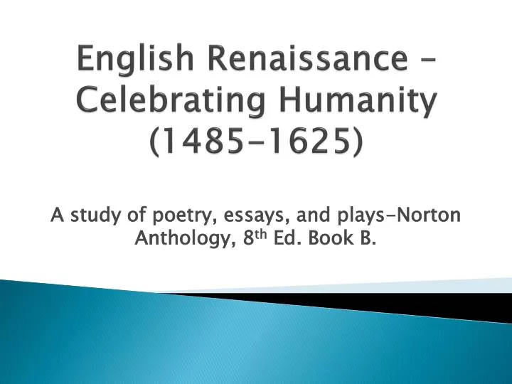 english renaissance celebrating humanity 1485 1625