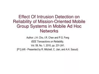 Effect Of Intrusion Detection on Reliability of Mission-Oriented Mobile Group Systems in Mobile Ad Hoc Networks