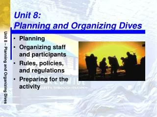 Unit 8: Planning and Organizing Dives