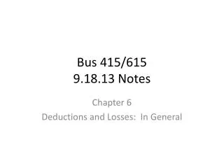 Bus 415/615 9.18.13 Notes