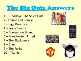 The Big Quiz Answers