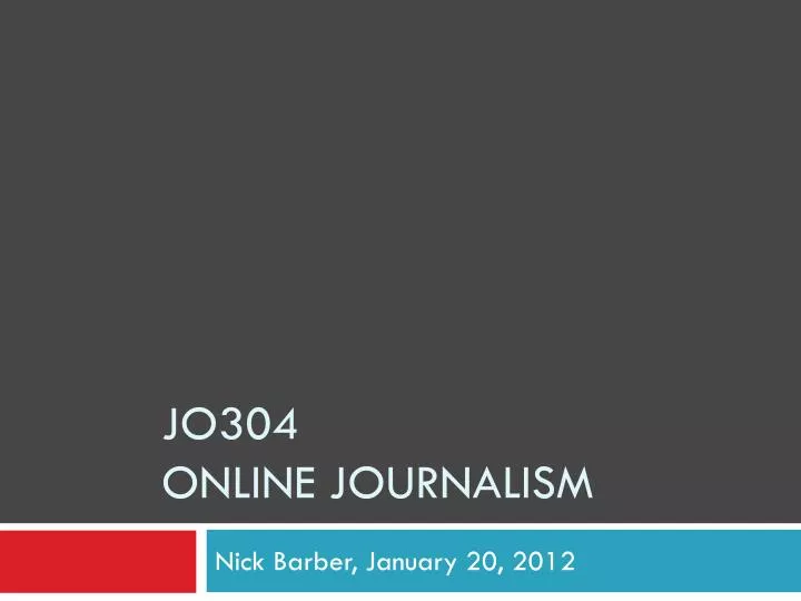 jo304 online journalism