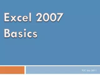 Excel 2007 Basics