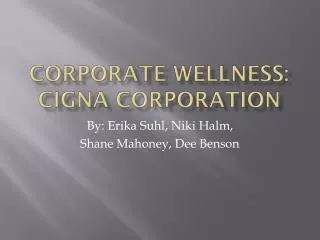 Corporate wellness: CIGNA corporation