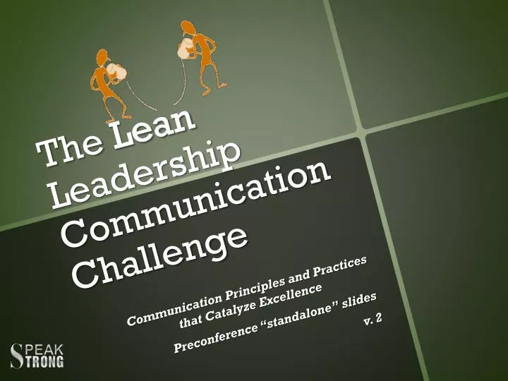 the lean leadership communication challenge