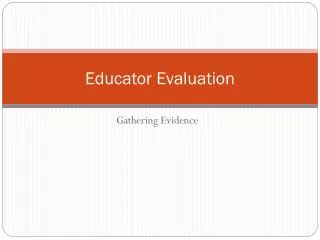 Educator Evaluation