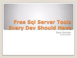 Free Sql Server Tools Every Dev Should Have