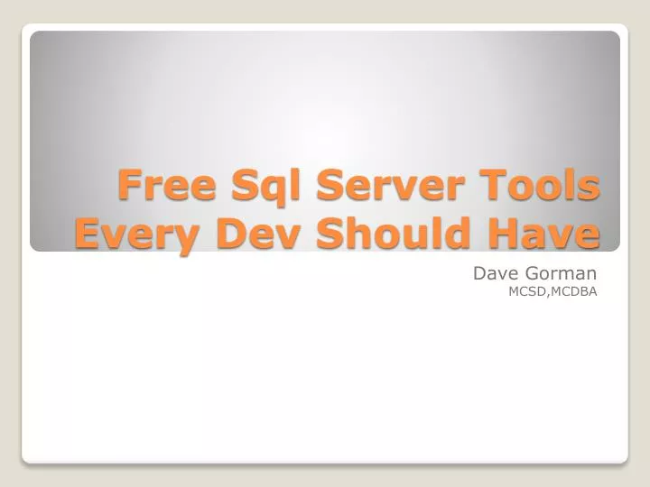 free sql server tools every dev should have