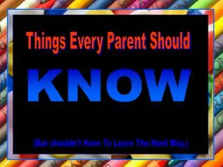 Things Every Parent Should
