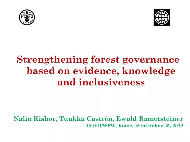 strengthening forest governance based on evidence knowledge and inclusiveness