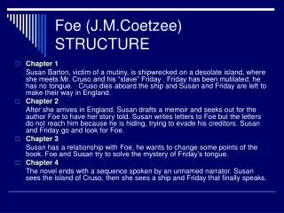 Foe (J.M.Coetzee) STRUCTURE