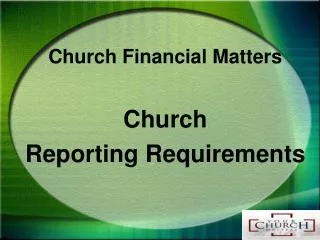Church Financial Matters Church Reporting Requirements