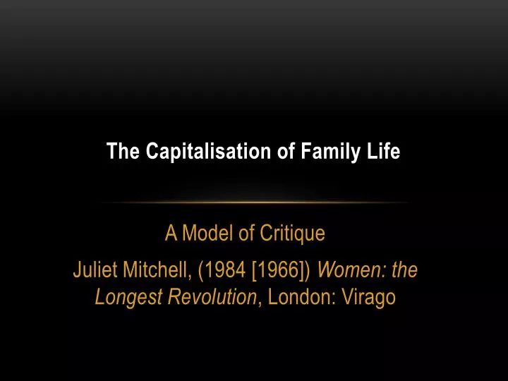 the capitalisation of family life