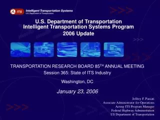 U.S. Department of Transportation Intelligent Transportation Systems Program 2006 Update