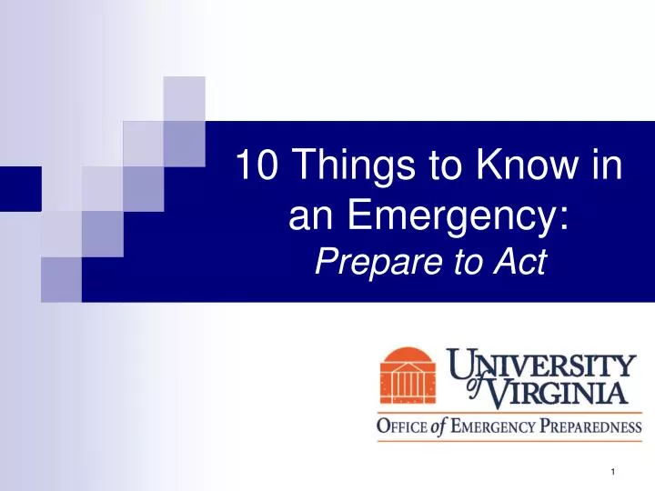 10 things to know in an emergency prepare to act