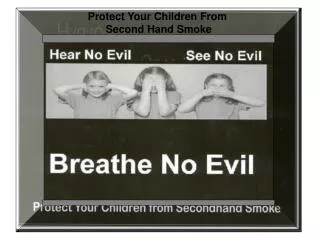Protect Your Children From Second Hand Smoke