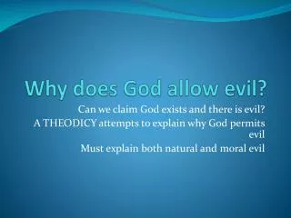 Why does God allow evil?