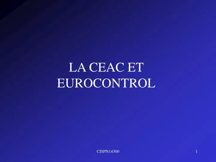 la ceac et eurocontrol