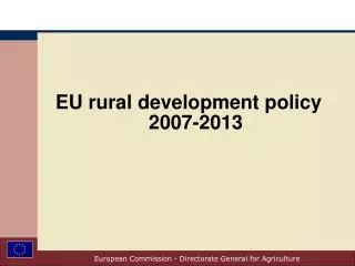 EU rural development policy 2007-2013