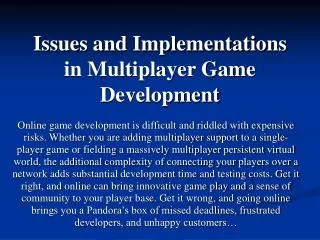 Issues and Implementations in Multiplayer Game Development
