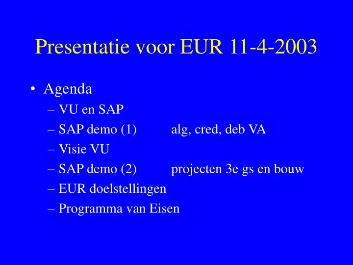 presentatie voor eur 11 4 2003