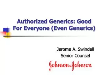 Authorized Generics: Good For Everyone (Even Generics)