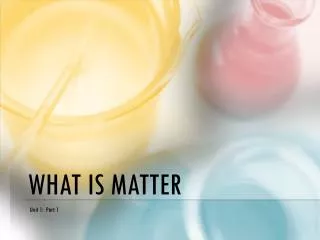 What is Matter