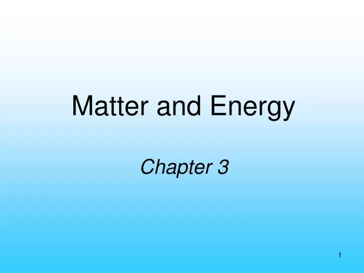 matter and energy chapter 3