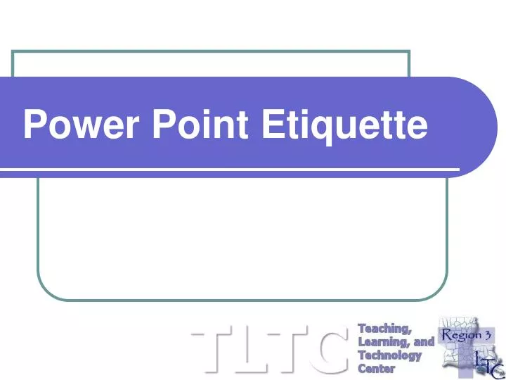 power point etiquette