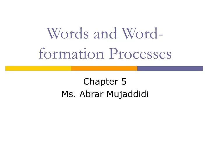 words and word formation processes