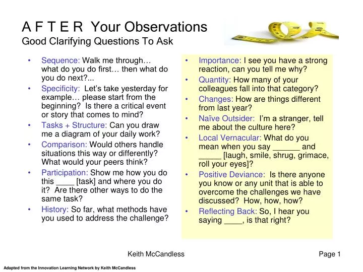 a f t e r your observations good clarifying questions to ask